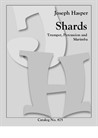 Shards - for Trumpet, Percussion and Marimba